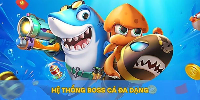 Hệ thống boss đa dạng